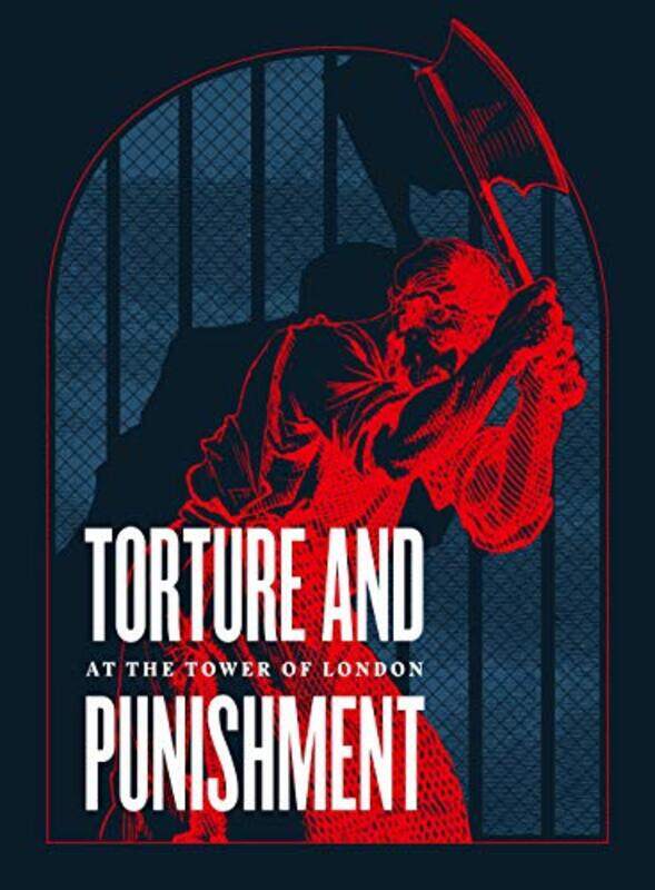 

Torture and Punishment at the Tower of London by Ross Algar-Paperback