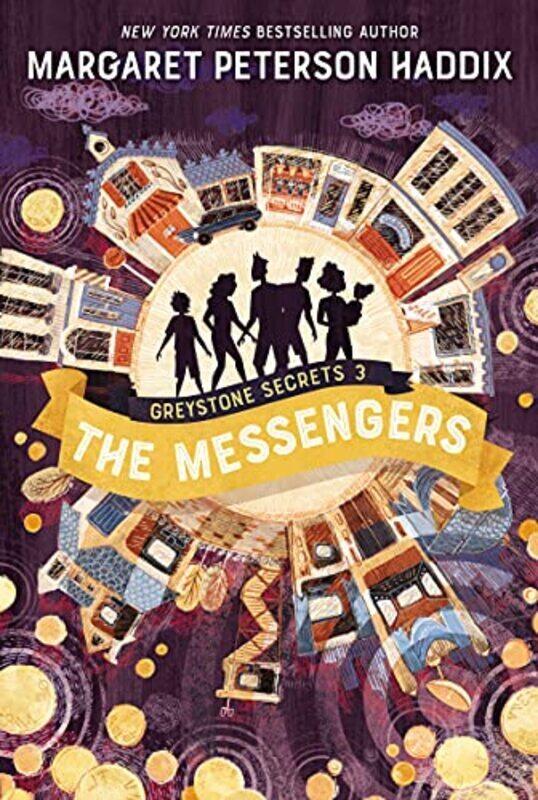 

Greystone Secrets #3: The Messengers , Paperback by Margaret Peterson Haddix