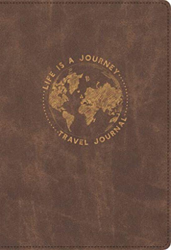 

Life Is a Journey Travel Journal by Ellie Claire-Hardcover