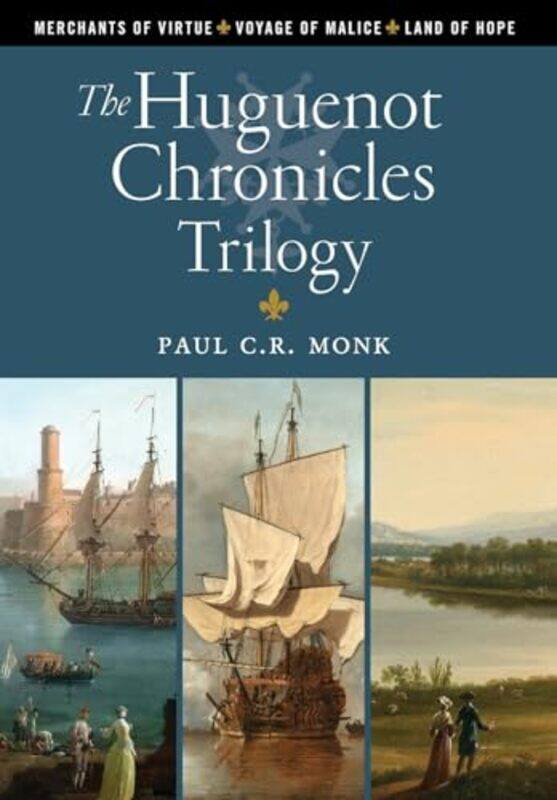 

The Huguenot Chronicles Trilogy by Lynn Nygaard-Hardcover