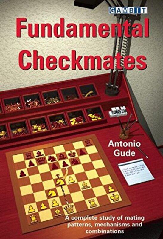 

Fundamental Checkmates by Antonio Gude-Paperback