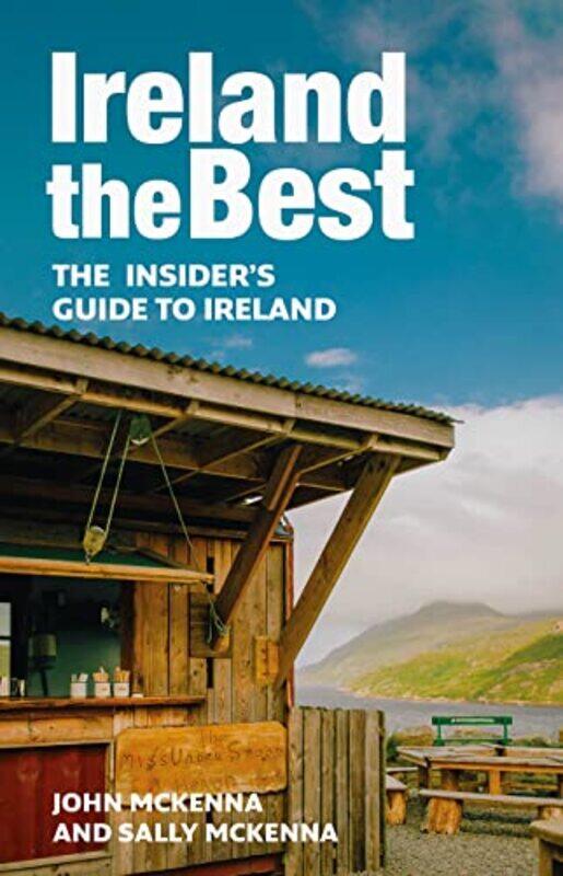 

Ireland The Best by John McKennaSally McKennaCollins Books-Paperback