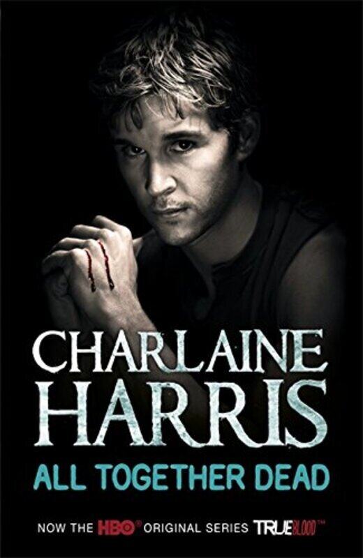 

All Together Dead: A True Blood Novel (Sookie Stackhouse Vampire Myst), Paperback Book, By: Charlaine Harris