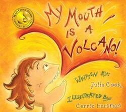 My Mouth Is a Volcano!,Paperback,By:Cook, Julia