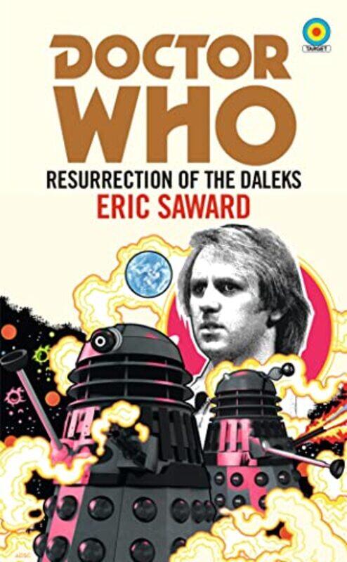 

Doctor Who Resurrection Of The Daleks Target Collection by Eric Saward-Paperback