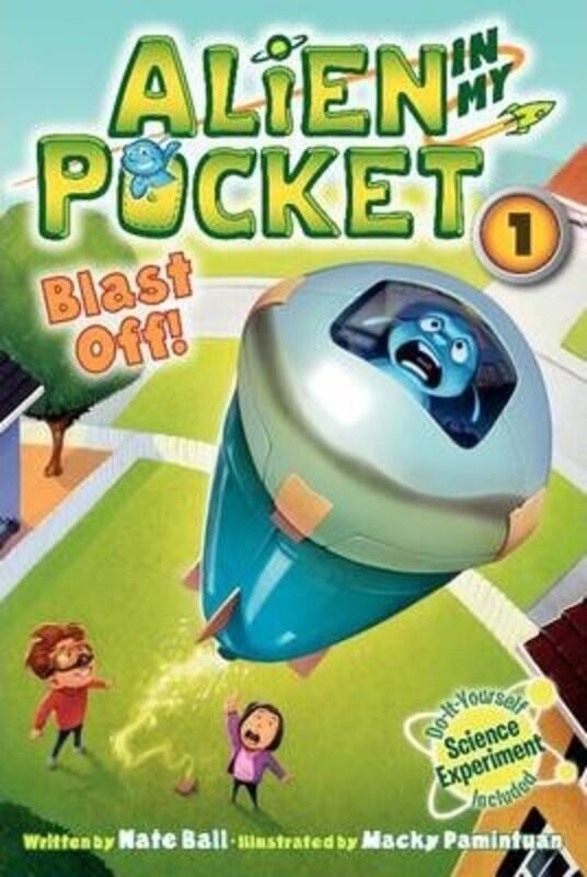 

Alien in My Pocket: Blast Off!,Paperback,ByBall, Nate
