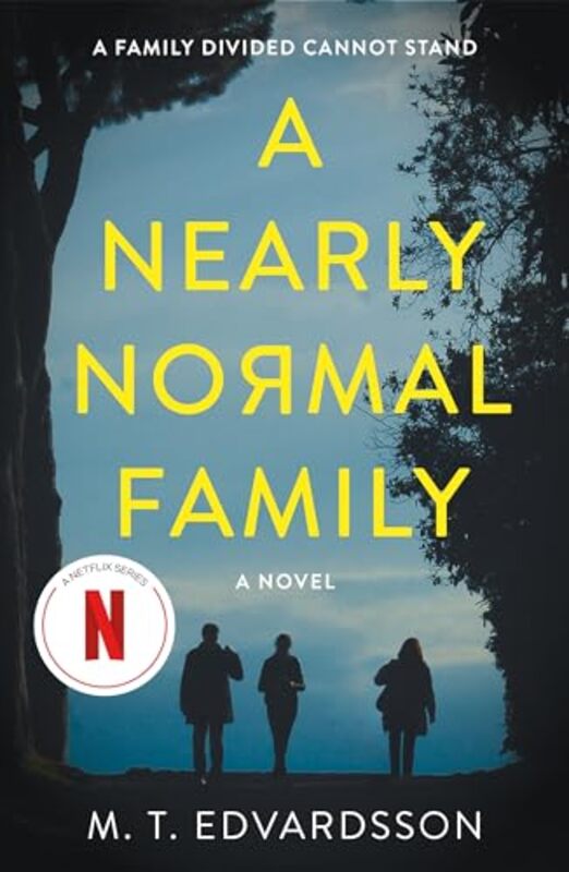 

A Nearly Normal Family by M T EdvardssonRachel Willson-Broyles-Paperback