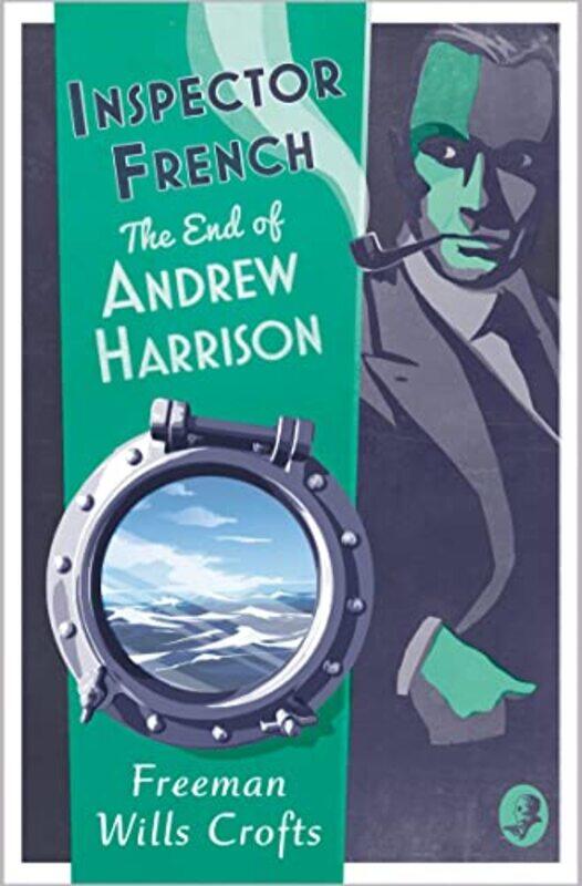 

Inspector French The End Of Andrew Harrison by Freeman Wills Crofts - Paperback