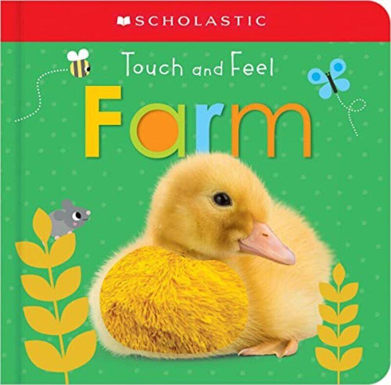 

Touch And Feel Farm Scholastic Early Learners Touch And Feel By Scholastic Paperback