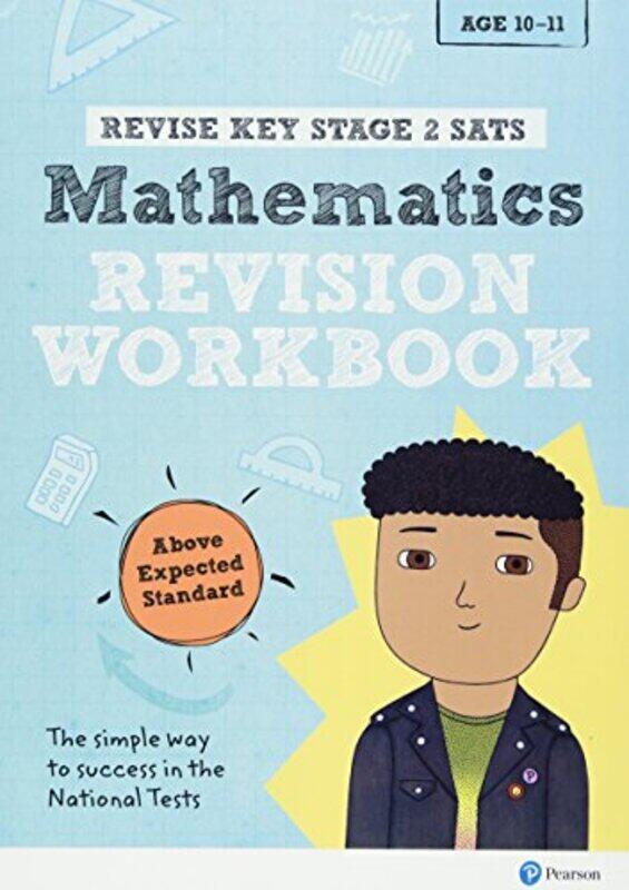 

Pearson REVISE Key Stage 2 SATs Maths Revision Workbook Above Expected Standard for the 2025 and 2026 exams by Rachel Axten-Higgs-Paperback