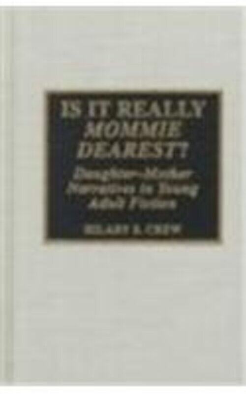 

Is It Really Mommie Dearest by Hilary S Crew-Hardcover