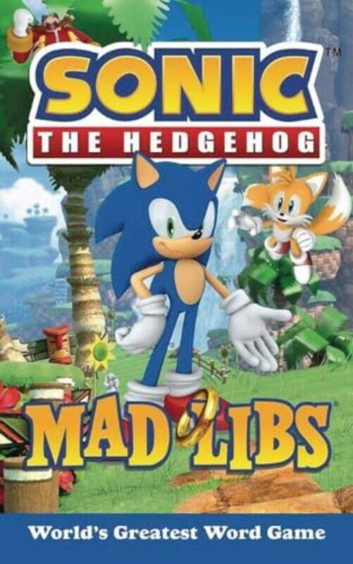 

Sonic The Hedgehog Mad Libs Worlds Greatest Word Game By Valois, Rob Paperback