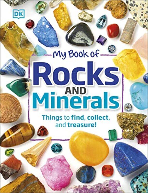 

My Book of Rocks and Minerals by Dr Devin Dennie-Hardcover