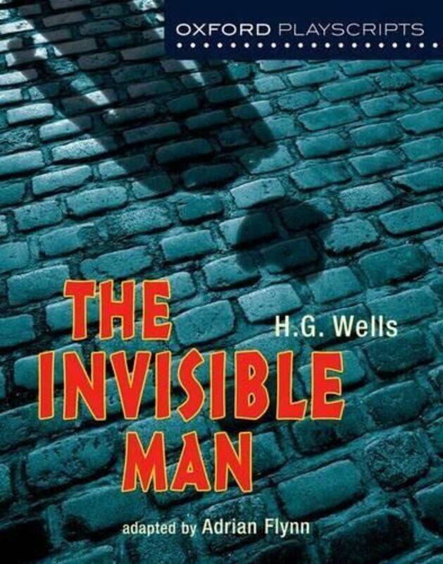 

Oxford Playscripts The Invisible Man by Danielle Lobban-Paperback