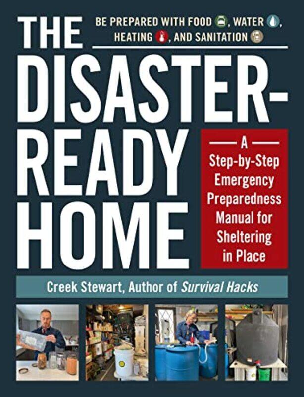 

The DisasterReady Home by Creek Stewart-Paperback