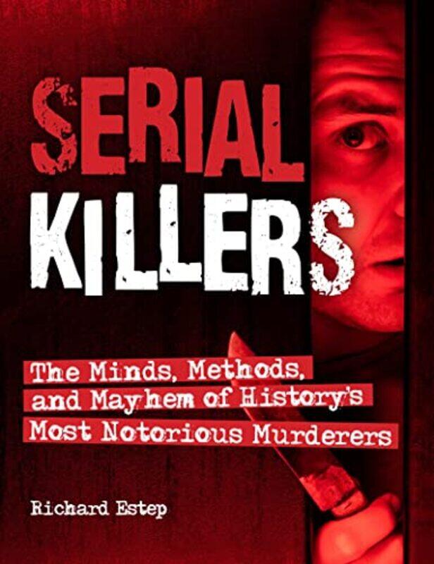 

Serial Killers by Richard Estep-Paperback