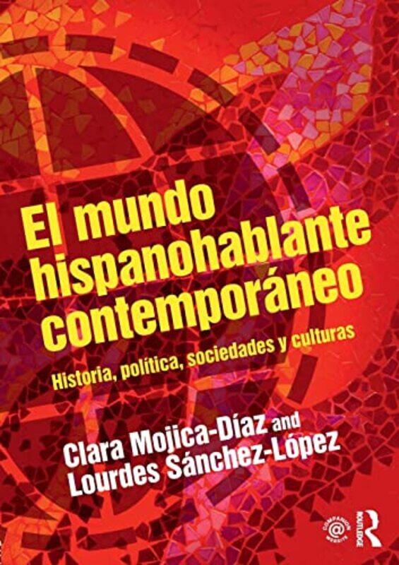 

El mundo hispanohablante contemporaneo by Benjamin W MD FACC FASE Eidem-Paperback