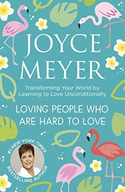 

Loving People Who Are Hard to Love by Joyce MeyerJoyce Meyer-Paperback