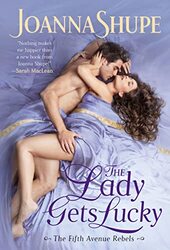 The Lady Gets Lucky by Joanna Shupe-Paperback