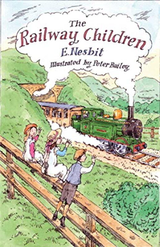 

The Railway Children by E NesbitPeter Bailey-Paperback