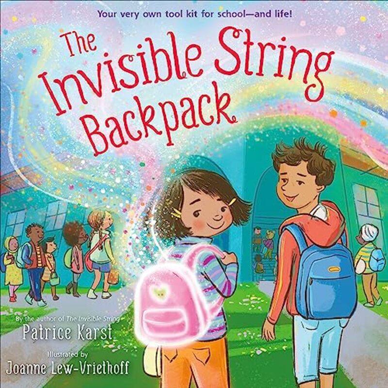 

The Invisible String Backpack By Patrice Karst, Joanne Lew-Vriethoff Hardcover