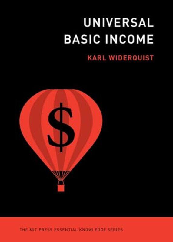 

Universal Basic Income by Karl Widerquist-Paperback