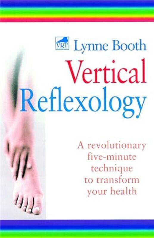 

Vertical Reflexology by Lynne Booth-Paperback
