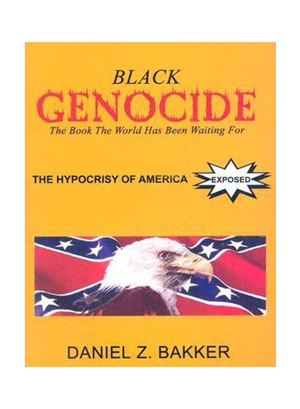 

Black Genocide, Paperback Book, By: Daniel Z. Bakker, Amy Rouoenolt