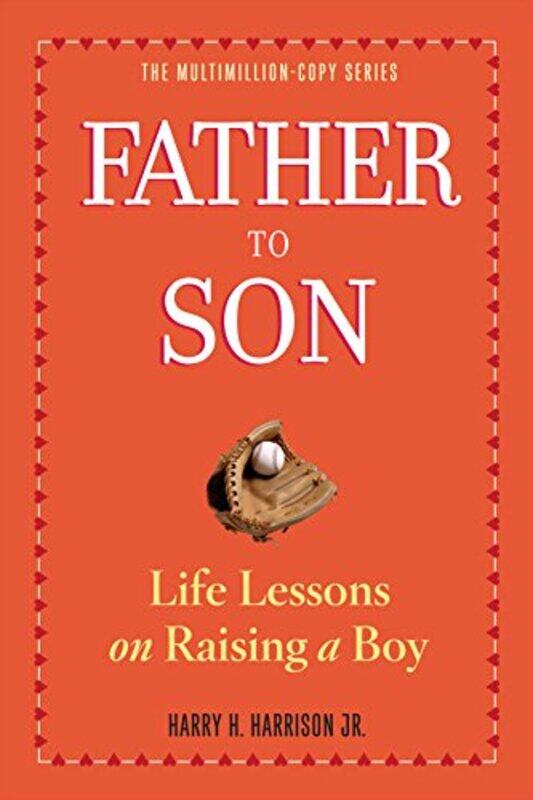 

Father to Son, Revised Edition: Life Lessons on Raising a Boy , Paperback by Melissa Harrison