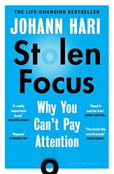 Stolen Focus The Surprising Reason You Cant Pay Attention Hari, Johann Paperback