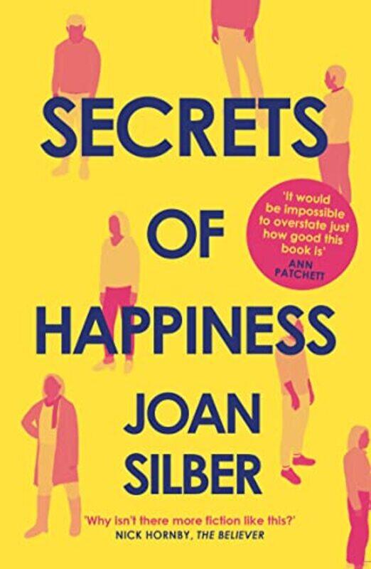 

Secrets of Happiness by Joan Silber-Paperback
