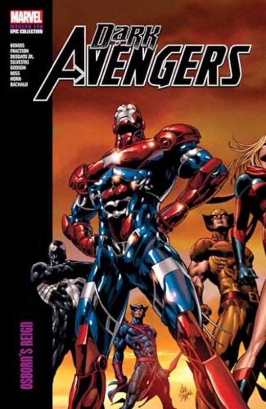 

Dark Avengers Modern Era Epic Collection Osborns Reign by Brian Michael BendisMatt FractionMike Deodato Jr-Paperback