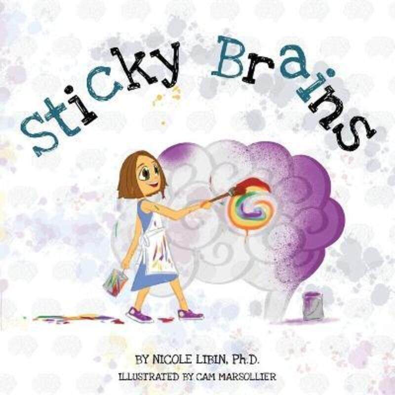 

Sticky Brains,Paperback,ByLibin, Nicole - Marsollier, Cam