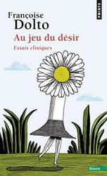 Au Jeu Du D Sir By Fran Oise Dolto Paperback