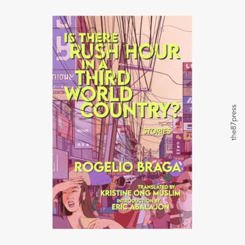 

Is There Rush Hour In A Third World Country by Rogelio Braga-Paperback