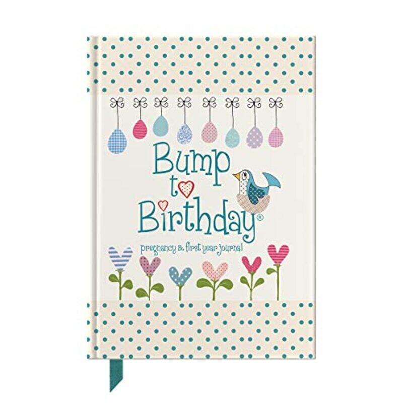 

Bump To Birthday Pregnancy and First Year Journal by From You To Me - Ste..Hardcover