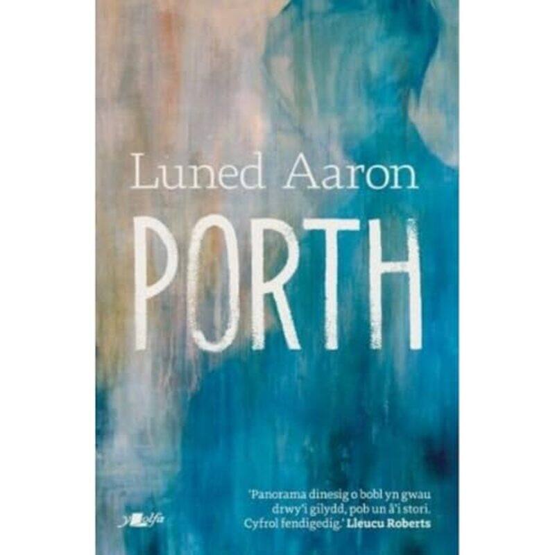 

Porth by Luned Aaron-Paperback