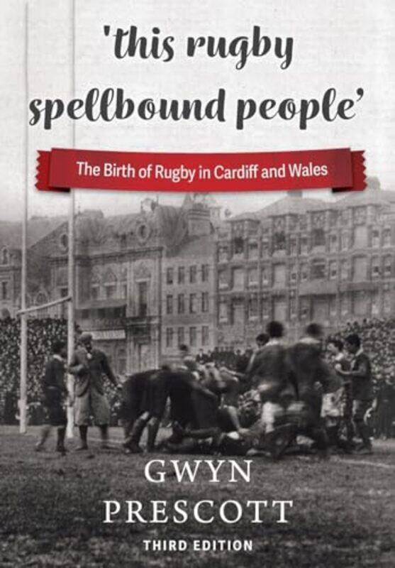 

This Rugby Spellbound People by Gwyn Prescott-Paperback