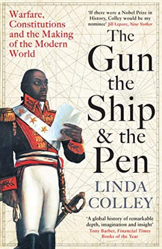 

The Gun The Ship And The Pen by Linda Colley-Paperback