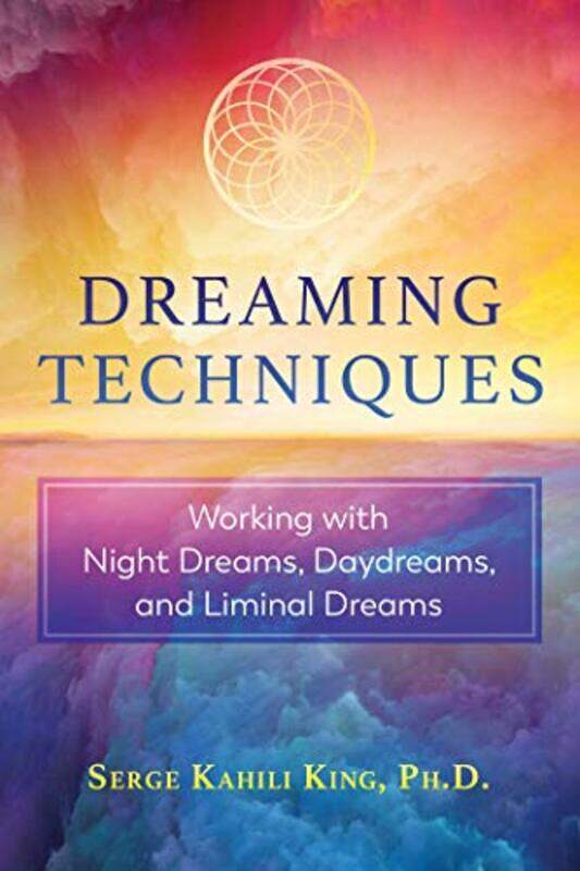 

Dreaming Techniques by C SperandioHamza DjimliSylvie Pons-Paperback