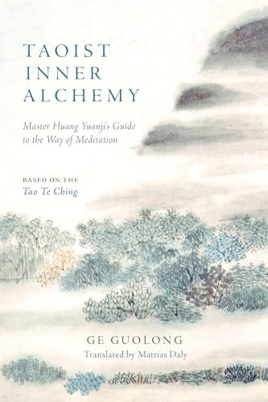 

Taoist Inner Alchemy by Huang YuanjiGe Guolong-Paperback