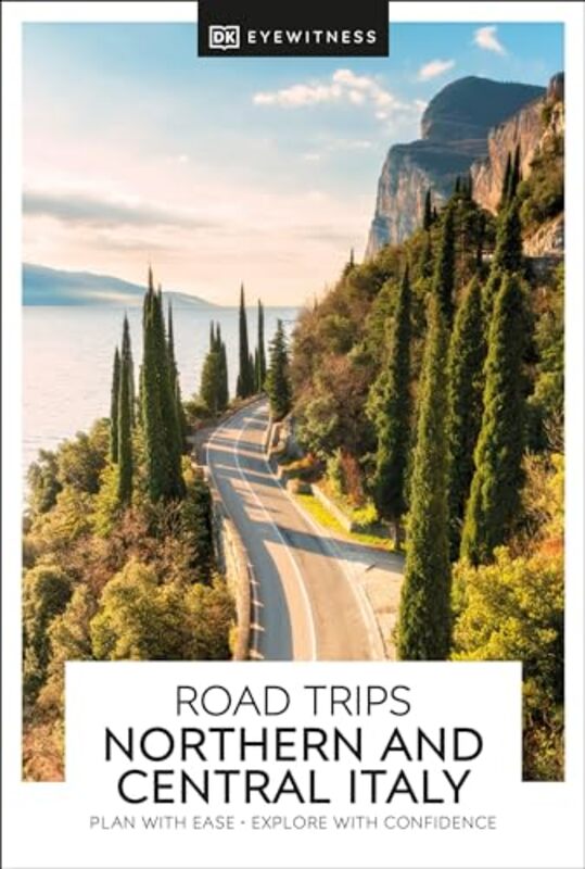 

DK Eyewitness Road Trips Northern and Central Italy by DK Eyewitness-Paperback