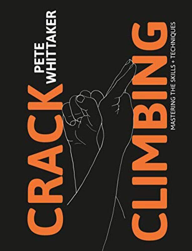 

Crack Climbing by Pete WhittakerAlex Poyzer-Paperback