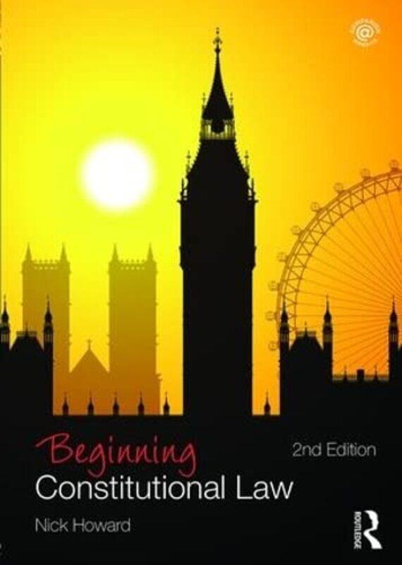 

Beginning Constitutional Law by Nick Howard-Paperback