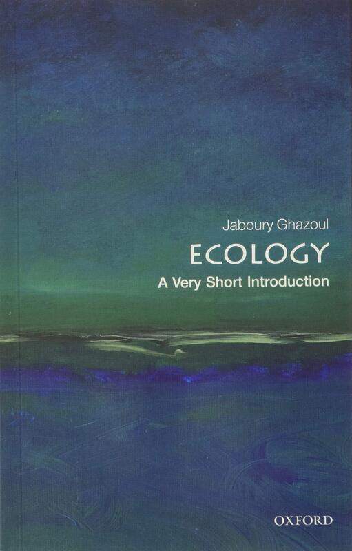 

Ecology: A Very Short Introduction, Paperback Book, By: Jaboury Ghazoul