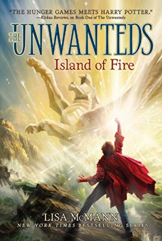 

Unwanteds03 Island Of Fire By Mcmann Lisa - Paperback