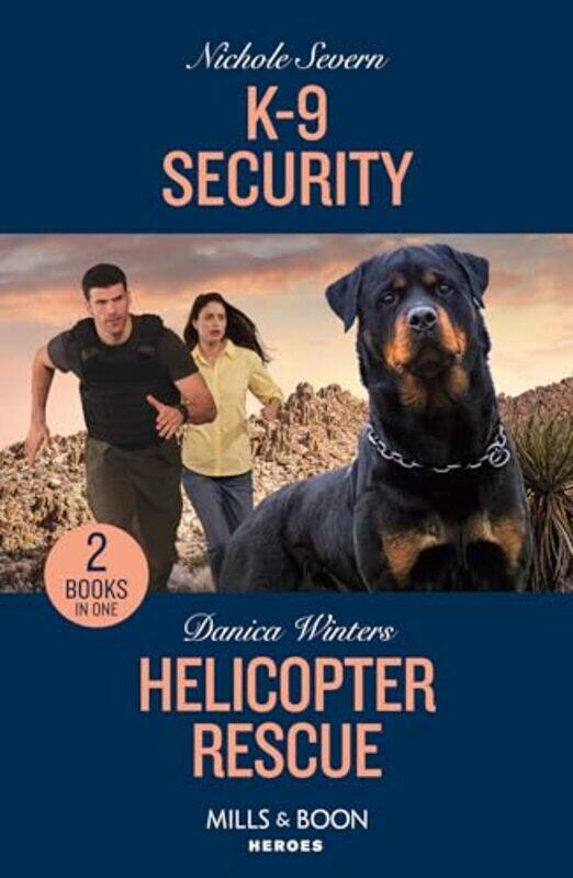 

K9 Security Helicopter Rescue by Nichole SevernDanica Winters-Paperback