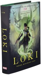 Loki: Where Mischief Lies, Hardcover Book, By: Mackenzi Lee