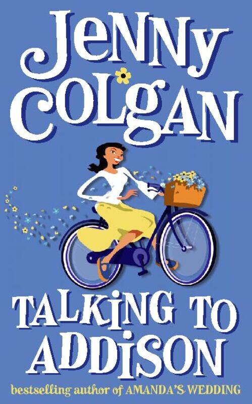 

Talking to Addison by Jenny Colgan-Paperback