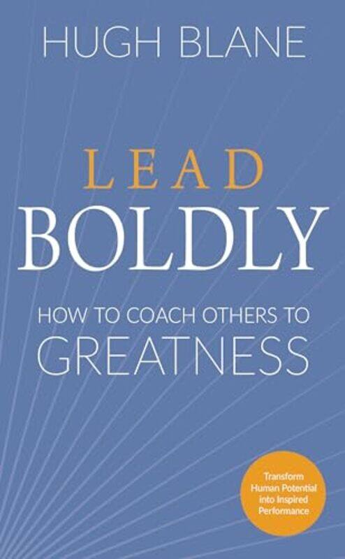 

Lead Boldly by Hugh (Hugh Blane) Blane -Paperback